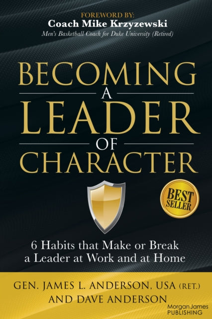 Book cover of: Becoming a Leader of Character. By: James Lee Anderson