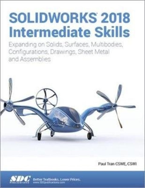 SOLIDWORKS 2018 Intermediate Skills