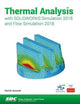 Book cover of: Thermal Analysis with SOLIDWORKS Simulation 2018 and Flow Simulation 2018. By: Paul Kurowski
