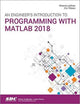 Book cover of: Engineer's Introduction to Programming with MATLAB 2018. By: Shawna Lockhart
