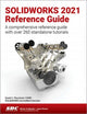 Book cover of: SOLIDWORKS 2021 Reference Guide. By: David C. Planchard