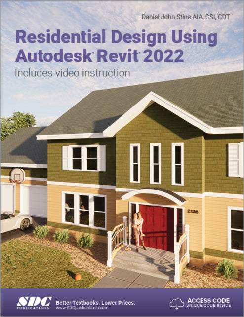 Book cover of: Residential Design Using Autodesk Revit 2022. By: Daniel John Stine