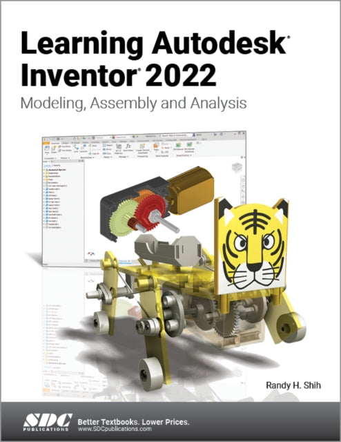 Book cover of: Learning Autodesk Inventor 2022. By: Randy Shih