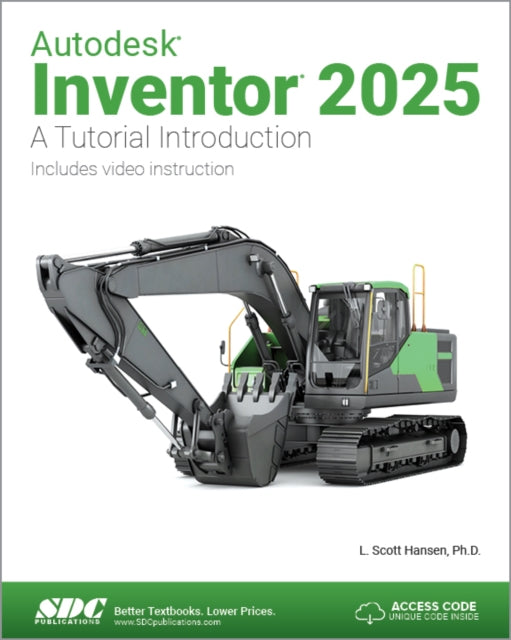Book cover of: Autodesk Inventor 2025. By: L. Scott Hansen
