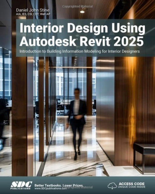 Book cover of: Interior Design Using Autodesk Revit 2025. By: Daniel John Stine