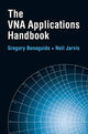 Book cover of: VNA Applications Handbook. By: Gregory Bonaguide