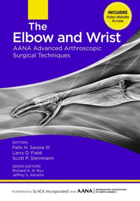 Book cover of: Elbow and Wrist. By: Savoie, Felix H., III