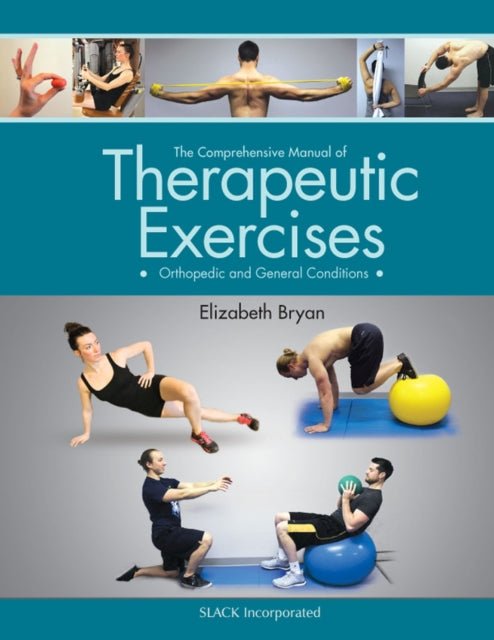 Book cover of: Comprehensive Manual of Therapeutic Exercises. By: Elizabeth Bryan