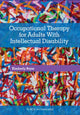 Book cover of: Occupational Therapy for Adults With Intellectual Disability. By: Kimberly Bryze