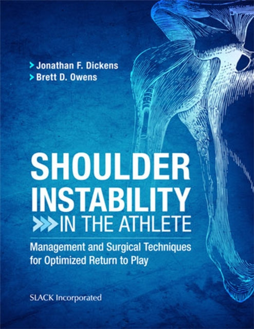 Book cover of: Shoulder Instability in the Athlete. By: Jonathan F. Dickens