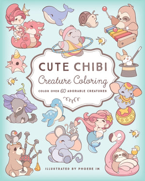 Cute Chibi Creature Coloring, Color over 60 Adorable Creatures