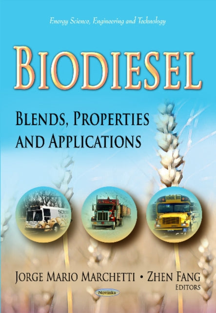 Book cover of: Biodiesel. By: Jorge Mario Marchetti