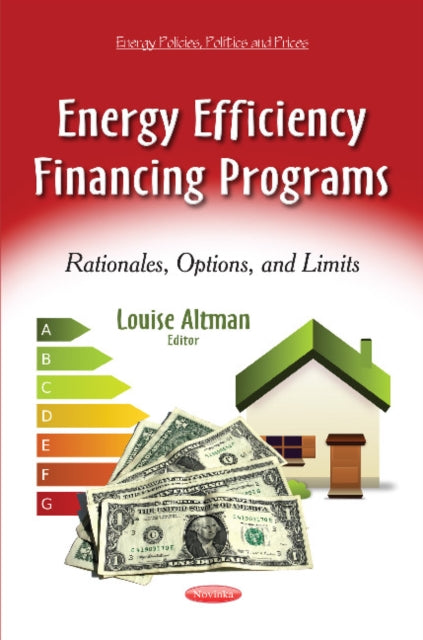 Book cover of: Energy Efficiency Financing Programs. By: Louise Altman