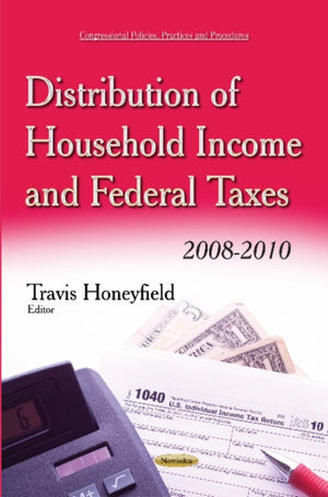 Distribution of Household Income & Federal Taxes