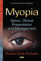 Book cover of: Myopia. Optics. Clinical Presentation and Management. By: Dieudonne Kaimbo Wa Kaimbo