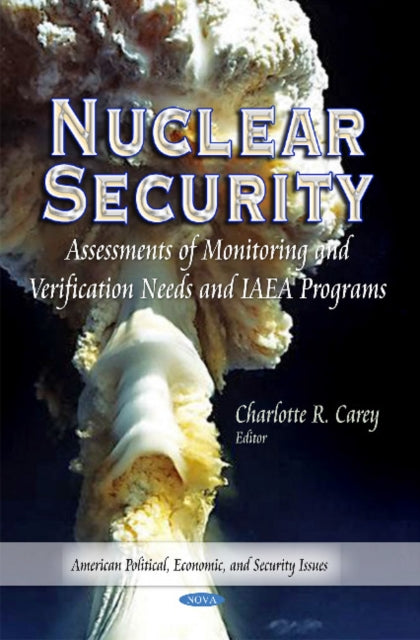 Book cover of: Nuclear Security. By: Charlotte R. Carey