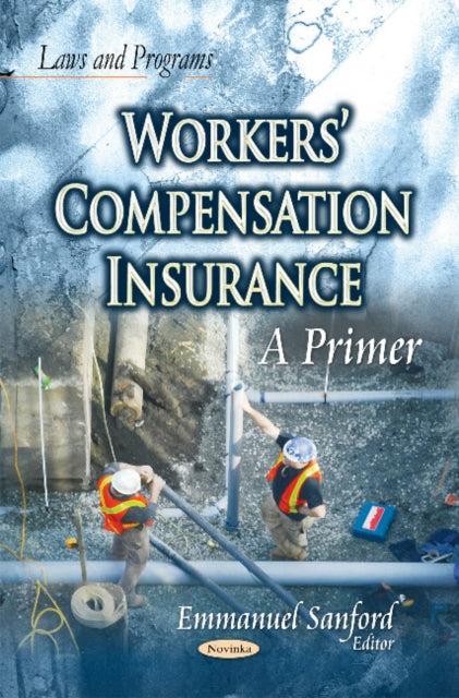 Book cover of: Workers Compensation Insurance