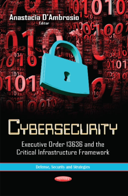 Book cover of: Cybersecurity. By: Anastacia D'Ambrosio
