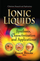 Book cover of: Ionic Liquids. By: Anson Brooks