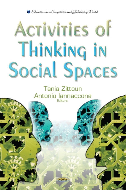 Book cover of: Activities of Thinking in Social Spaces. By: Tania Zittoun