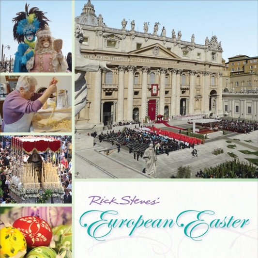 Book cover of: Rick Steves European Easter. By: Rick Steves