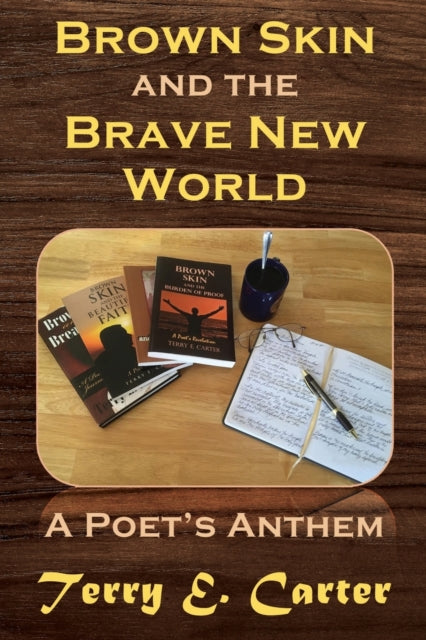 Book cover of: Brown Skin and the Brave New World