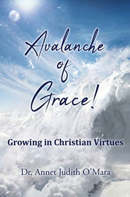 Book cover of: Avalanche of Grace!