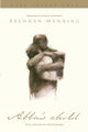 Book cover of: Abba's Child. By: Brennan Manning