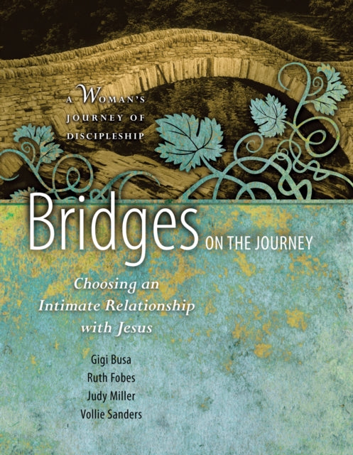 Book cover of: Bridges on the Journey. By: Ruth Fobes