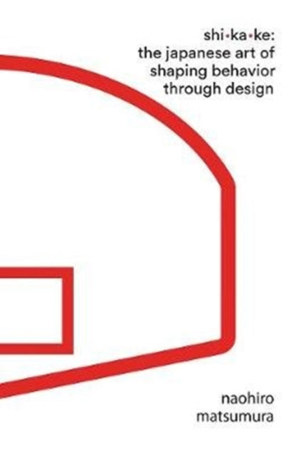 Book cover of: Shikake. By: Naohiro Matsumura