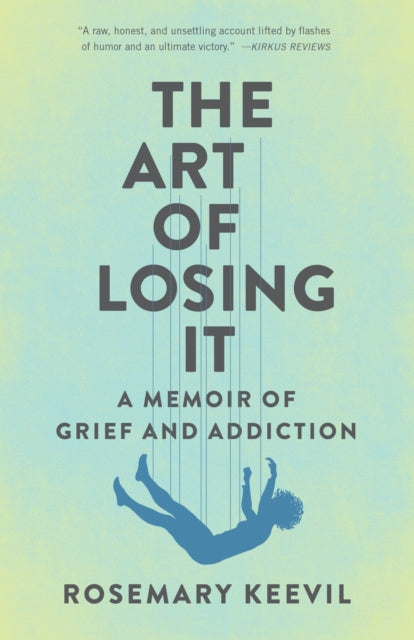 Book cover of: Art of Losing It. By: Rosemary Keevil