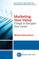 Book cover of: Marketing Your Value. By: Michael Edmondson
