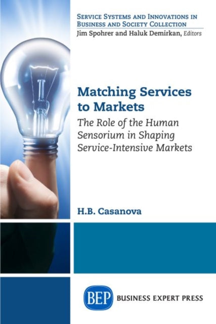 Book cover of: Matching Services to Markets. By: H. B. Casanova