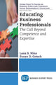 Book cover of: Educating Business Professionals. By: Lana S. Nino