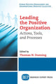 Book cover of: Leading the Positive Organization. By: Thomas N. Duening
