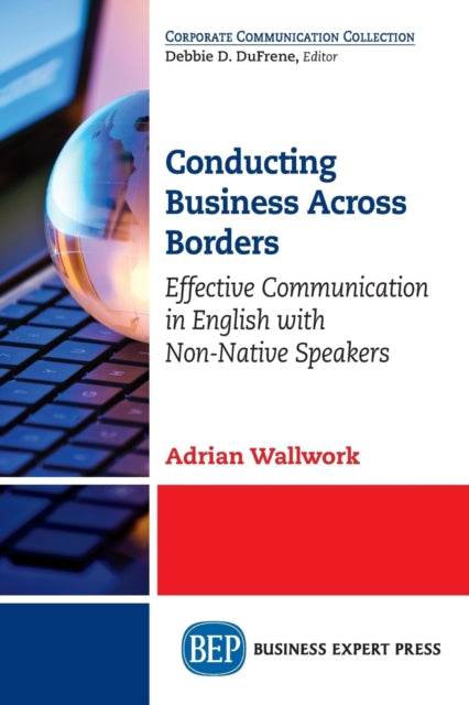 Book cover of: Conducting Business Across Borders. By: Adrian Wallwork