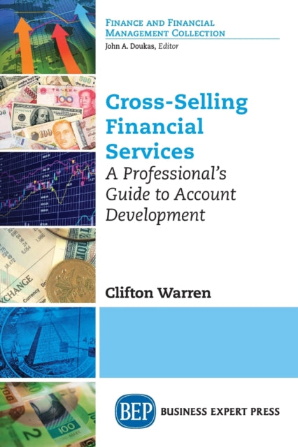 Book cover of: Cross-Selling Financial Services. By: Clifton Warren