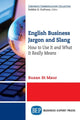 Book cover of: English Business Jargon and Slang. By: Suzan St Maur