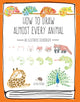 How to Draw Almost Every Animal, An Illustrated Sourcebook 9781631593765 Chika Miyata