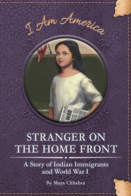 Book cover of: Stranger on the Home Front. By: Maya Chhabra