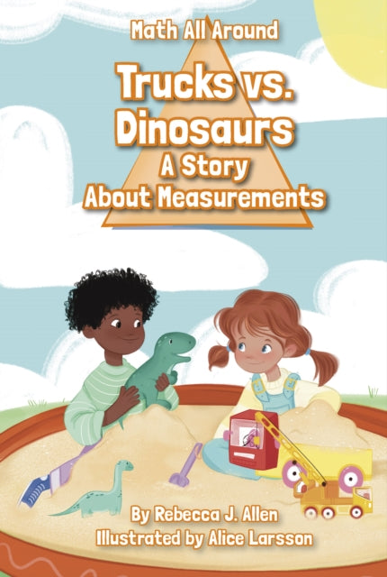 Book cover of: Trucks Versus Dinosaurs. By: Rebecca J. Allen