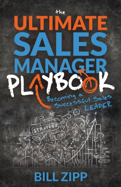 Book cover of: Ultimate Sales Manager Playbook. By: Bill Zipp