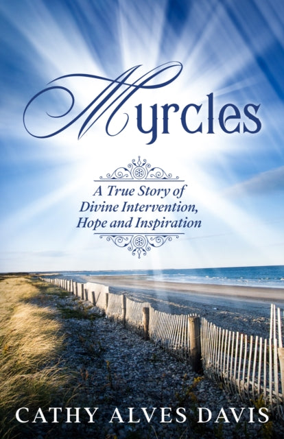 Book cover of: Myrcles. By: Cathy Alves Davis
