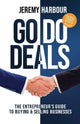 Book cover of: Go Do Deals. By: Jeremy Harbour