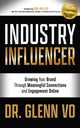 Book cover of: Industry Influencer. By: Glenn Vo