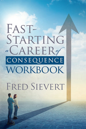 Fast Starting a Career of Consequence