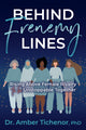 Book cover of: Behind Frenemy Lines. By: Amber Tichenor