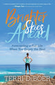 Book cover of: Brighter Skies Ahead. By: Terri DeBoer