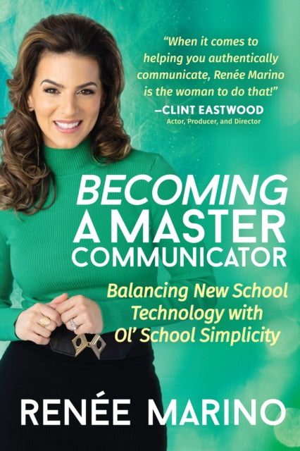 Book cover of: Becoming a Master Communicator. By: Renée Marino
