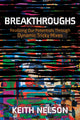 Book cover of: Breakthroughs. By: Keith E. Nelson
